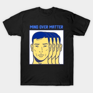 Mind Over Matter - Men Mental Health T-Shirt